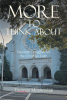 Author Thomas Mockoviak’s New Book, "More to Think About: Random Thoughts on the Christian Faith," Connects Everyday Experiences with Scriptural References