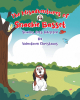 Author Valentiney Christmas’s New Book, "The Misadventures of Snackie Basset: Snacks Gets Adopted," Follows a Basset Hound’s Journey to Find Her Forever Home