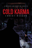 Author Ernest Keegan’s New Book “Cold Karma” is a Gripping Crime Drama That Centers Around an Investigation Into a Series of Murders Linked to a Boxing Gym