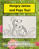 Author Maryanne E. Halverson’s New Book, "Hungry James and Pops Too!" is a Charming Tale That Follows the Thrilling Adventures of a Courageous Chipmunk Named James