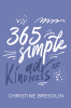 Author Christine Bresolin’s New Book “365 Simple Acts of Kindness” is a Collection of Over Three Hundred Acts of Kindness That Can Make a Difference in the World