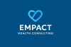 Empact Health Consulting Launches to Redefine Healthcare Leadership with Compassion and Operational Excellence
