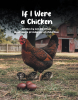 Author Lori Robertson’s New Book, "If I Were a Chicken," is a Charming Tale That Explores All the Many Places a Chicken Might Lay Their Egg When Left to Roam