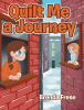 Author Brenda Frese’s New Book, "Quilt Me a Journey," is a Charming Tale That Follows a Young Girl’s Voyage from Germany to America as She Learns the Art of Quilting