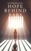 Nilsa Maldonado-Mendez’s Newly Released "Hope Behind Bars" is a Moving and Compassionate Collection of Stories Inspired by Real Encounters with the Incarcerated
