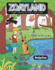 Maelyn Drew’s Newly Released “ZOAYLAND: The Adventure Begins” is a Heartfelt, Imaginative Journey Into a World Where Faith, Friendship, and Purpose Come to Life
