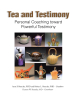 Brantley and Brantley’s Newly Released "Tea and Testimony" is an Insightful Guide to Developing a Powerful Christian Testimony and Growing in Spiritual Stewardship