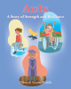 Deborah Stanley-Riddle’s Newly Released "Ants" is an Uplifting Children’s Book That Uses Engaging Rhyme and Charming Imagery to Inspire Resilience and Inner Strength
