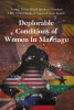 Author Bright Igbokwe’s New Book, “Deplorable Conditions Of Women In Marriage,” Explores the Challenges and Societal Pressures Faced by Women Within Marriage