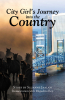 Authors Miguelito Rey and Suzanne Jaalah’s New Book, "City Girl’s Journey Into the Country," Follows Jaalah’s Journey to Shed Her City Life and Live in Rural New Mexico