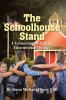 Author Jason Michael Eitner, EdD’s New Book, “The Schoolhouse Stand,” is a Compelling Read That Calls for a Return to Conservative Principles in Public Education