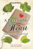 Carol Ebert’s Newly Released "A Piece of My Heart: My Journey Through Grief" is a Heartfelt Testimony of Loss, Faith, and the Healing Power of God