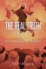 Justin Cato’s Newly Released "The Real Truth" is an Inspiring Guide to Understanding and Experiencing the Transformative Power of the Holy Spirit