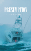 Phillip Amos’s Newly Released “Presumption” is a Compelling Christian Drama Exploring Brokenness, Surrender, and God’s Intervening Grace