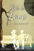 Author E. L. Zamudio’s New Book, "This is Love," is a Poignant Collection of Poems That Reflect Upon the Author’s Views on Love, Life, and the Human Condition