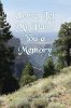Author Claudia Turner Reynolds’s New Book, "Come, Let Me Paint You a Memory," is a Collection of Eighty-Five Short Stories That Document the Author’s Life Journey