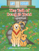 Author Alexandra M. Longfellow’s New Book, “The Tail of Doug & Todd: A Golden Bond,” Follows Two Vastly Different Golden Retrievers Who Soon Become the Best of Friends