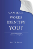 Rev. T.L. Taylor’s Newly Released "Can Your Works Identify You?" is a Spiritually Grounded Self-Help Guide Focused on Transformation Through Christ’s Love