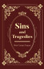 Brian Campos Vasquez’s New Book, "Sins and Tragedies," is a Stirring Collection of Contemporary Poetry That Explores the Complexities of the Human Condition