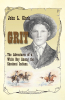 Author John L. Clark’s New Book, “Grit: The Adventures of a White Boy Among the Shoshoni Indians,” Follows a Young Man’s Journey Back in Time to the American Frontier