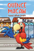 Author R.B. Gaudette’s New Book, "Quince Macaw: Saving Latitude Heights," is a Riveting Tale That Follows a Bird Who Helps to Save the Town of Latitude Heights