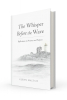 Glenn A. Maltais Releases "The Whisper Before the Wave," a Philosophical Novel About Living Awake in a Sleepwalking World