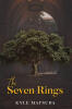 Author Kyle Matsuda’s New Book, "The Seven Rings," is a Riveting Tale That Follows a Young Man & His Friends on Their Journey to Find the Seven Rings of the Tree of Life