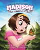 Vickie Ann Sevy’s Newly Released "The Adventures of Madison the Magnificent" is a Heartwarming and Humorous Story Celebrating Love, Curiosity, and Boundless Joy