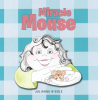 Julianna Nicole’s Newly Released "Miracle Mouse" is a Heartwarming Children’s Tale That Blends Gentle Humor, Faith, and Life Lessons Through an Unexpected Adventure