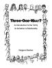 Margaret Sheehan’s Newly Released “Three-One-WHAT?” is an Engaging Children’s Guide to Understanding the Trinity Through Faith and Relationships