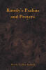 Rowdy Dubois Ballard’s Newly Released "Rowdy’s Psalms and Prayers" is a Spiritually Enriching Work That Invites Readers Into a Deeper, More Intimate Walk with God