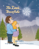 Ali Ifft’s New Book, "The Little Snowflake," is a Heartfelt Tale That Follows a Mommy and Daddy Who Pray for a Special Snowflake Baby