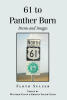 Floyd Sulser’s New Book, "61 to Panther Burn: Poems and Images," is a Posthumous Collection of Nearly Forty Poems Exploring Themes of Life, Loss, Hope, and Transformation