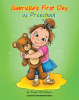 Author Sargis Saribekyan’s New Book, "Gabriella's First Day of Preschool," is a Charming Story of a Young Girl Who Realizes She Should Not Grow Up so Fast