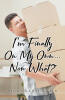 Author Vicky Rauschkolb’s New Book, "I'm Finally on My Own...: Now What?" is a Comprehensive Manual for Readers Living Independently for the First Time