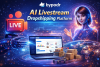 bypodr Updates Platform with AI Livestream and Dropshipping Tools for Cross-Border Sellers
