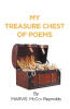 Recent Release, "My Treasure Chest of Poems," from Page Publishing Author Marvis McCoy, Reynolds Offers a Heartwarming Collection of Inspirational Verses