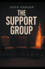Recent Release, "The Support Group," from Page Publishing Author Dana Harlow, Delves Into the Complex Lives of Survivors Seeking Solace and Justice