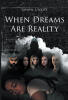 Recent Release, "When Dreams Are Reality," from Page Publishing Author Shawn J. Scott, Explores the Powerful Intersection of Ambition & Destiny Through One Man's Journey