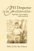 Pablo Emilio Rey Pedraza’s New Book, *El despertar de mi conciencia* is an Intimate and Courageous Work of Memory, Faith, Desire, and Survival