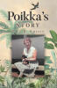 Lila R. Smiley’s Newly Released "Poikka’s Story" is a Heartwarming Tale of Faith, Adventure, and the Bond Between a Missionary and Her Loyal Dog