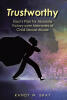 Randy W. Bray’s Newly Released "Trustworthy" is a Faith-Based Guide to Healing and Spiritual Restoration