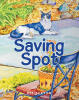 Kit Sexton’s Newly Released "Saving Spot" is a Heartwarming True Story About Rescuing a Stray Cat and Her Kittens and Helping Them Find Loving Homes