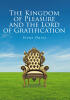 Sione Davis’s New Book "The Kingdom of Pleasure and the Lord of Gratification" is a Compelling Tale That Explores the True Freedom Found in Overcoming Self-Gratification