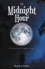 Recent Release, "The Midnight Hour," from Fulton Books Author Brandon Perkins, Delivers a Gripping Tale of Mystery and Suspense That Will Keep Readers on Edge Until Dawn