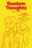 Recent Release, "Random Thoughts," from Fulton Books Author C. Oliver Stewart, Offers a Captivating Collection of Personal Reflections