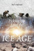 Recent Release, "Picking Up After the Ice Age," from Newman Springs Publishing Author Paul Anderson, Blends Norse Mythology, Astrophysics, and Jungian Psychology