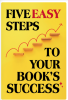 Lauren Ashley's New How-to Book, "Five Easy Steps to Your Book’s Success," is an Insightful Resource for Writers Looking to Navigate the Nuances of the Publishing World