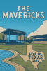 DB Media Entertainment Announces the Release of The Heritage Project Featuring The Mavericks’ 2017 Concert Film “Live in Texas”