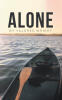 Recent Release, "Alone," from Page Publishing Author Valoree Wright, Explores How Childhood Trauma Shapes a Mother's Resilience Through Her Son's Devastating Addiction